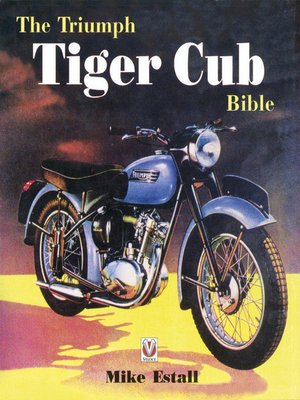 cover image of The Triumph Tiger Cub Bible